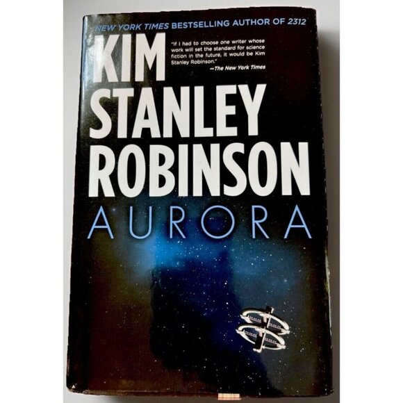 Aurora by Kim Stanley Robinson First edition Hardcover - Picture 1 of 6